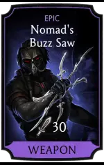 Nomad's Buzz Saw