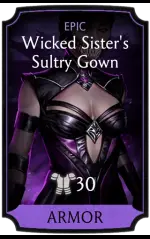 Wicked Sister's Sultry Gown