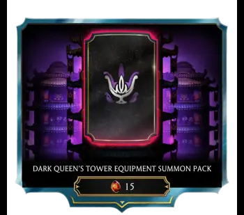 Dark Queen’s Tower Equipment Summon Pack