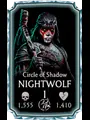 Nightwolf Circle of Shadow