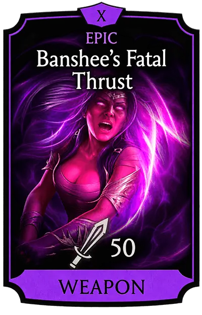 Banshee's Fatal Thrust