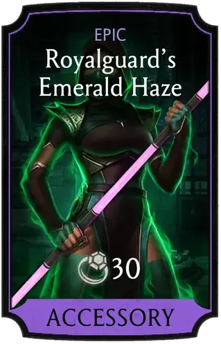 Royalguard's Emerald Haze