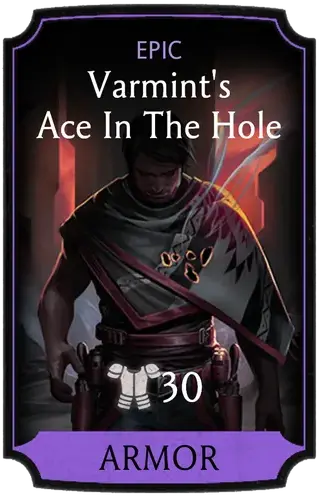 Varmint's Ace In The Hole