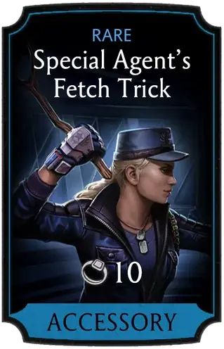 Special Agent's Fetch Trick