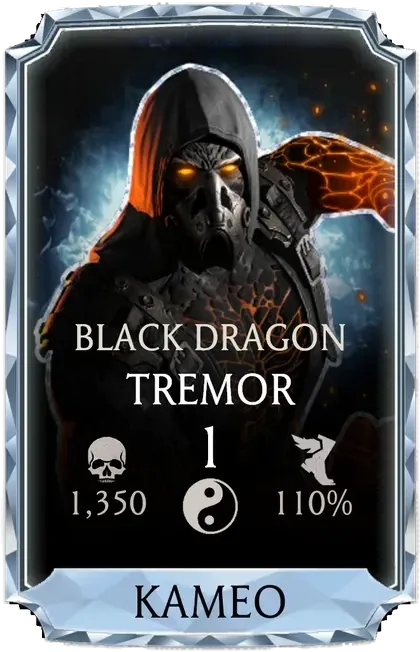 Tremor - Black Dragon