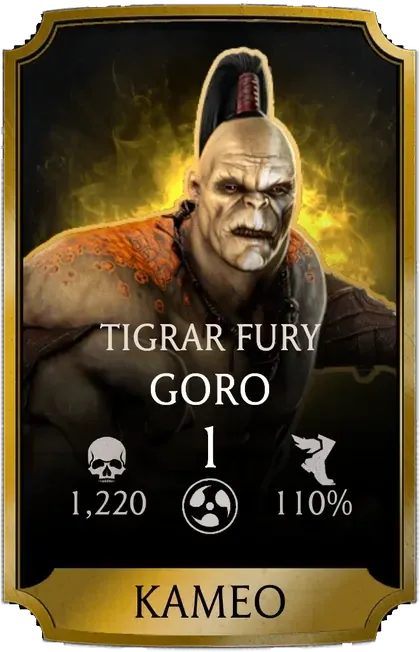 Горо — Tigrar Fury
