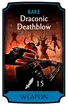 Draconic Deathblow