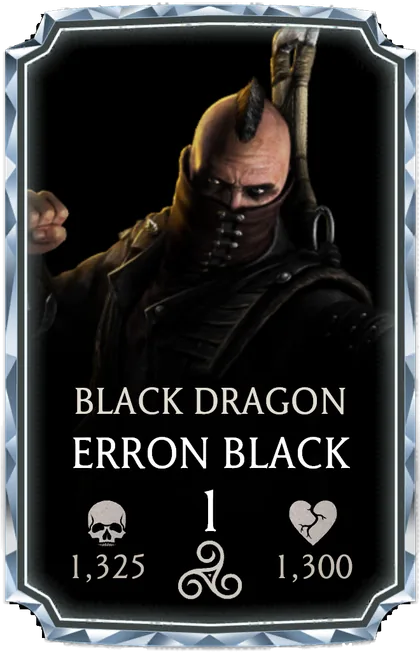 Erron Black Black Dragon