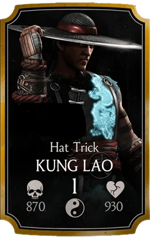 Kung Lao Hat Trick