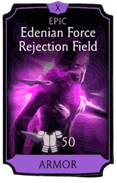 Edenian Force Rejection Field
