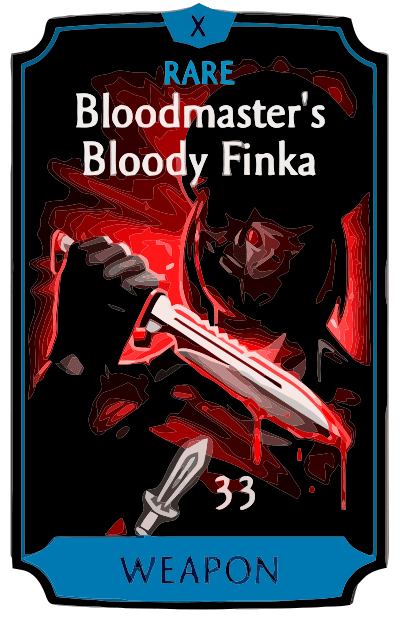 Bloodmaster's Bloody Finka