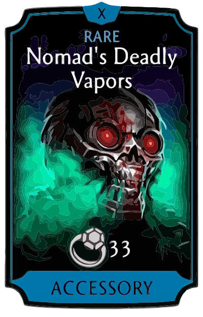Nomad's Deadly Vapors