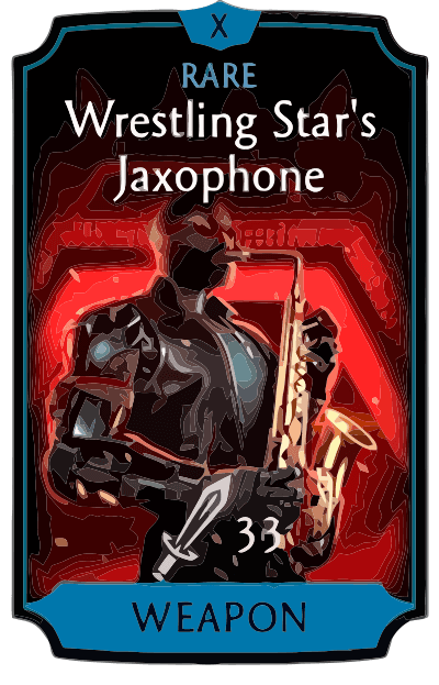 Wrestling Star's Jaxophone