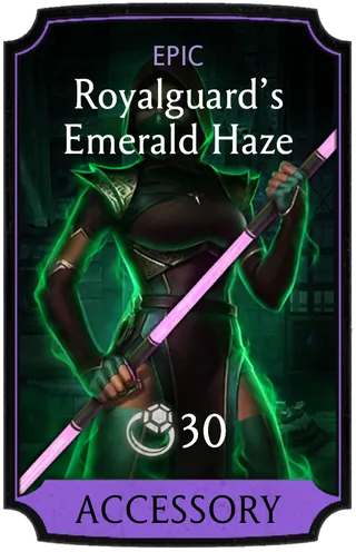 Royalguard's Emerald Haze