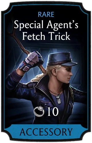 Special Agent's Fetch Trick