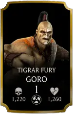 Goro Tigrar Fury