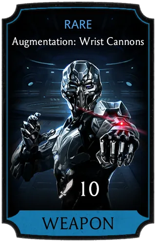 Augmentation: Wrist Cannons
