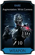 Augmentation: Wrist Cannons