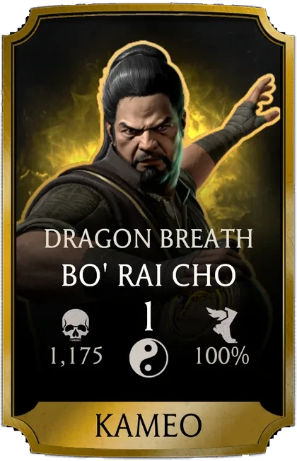 Bo' Rai Cho - Dragon Breath Kameo